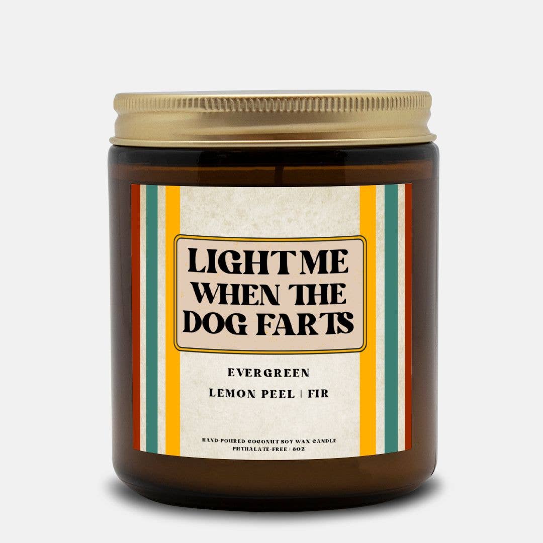 Light Me When The Dog Farts Coconut Wax Blend Novelty Candle - Lucky Paws BCS  